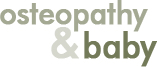 osteopathy & baby